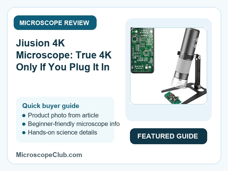 Featured image for Jiusion 4K Microscope: True 4K Only If You Plug It In microscope review on MicroscopeClub